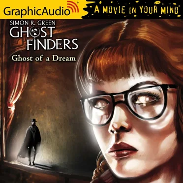 Ghost Finders 3: Ghost of a Dream by Simon R. Green - album cover