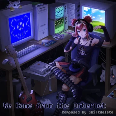 We Came from the Internet by Shiftdelete - album cover