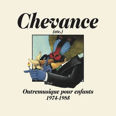 CHEVANCE (etc.) - Outremusique pour enfants 1974-1985 by Various Artists - album cover