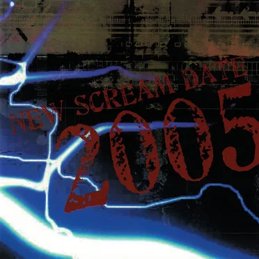 NEW SCREAM DATE 2005 by Various Artists - album cover