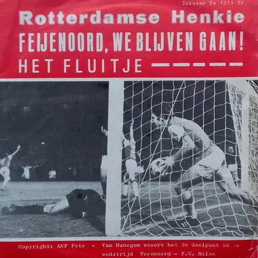 Feijenoord, we blijven gaan!
