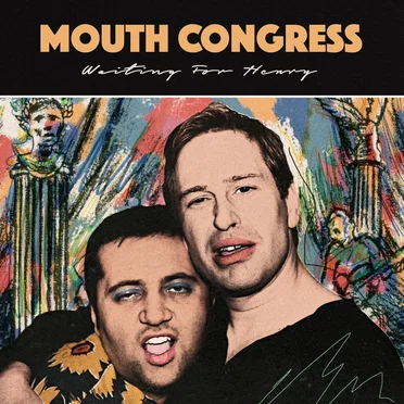 Waiting for Henry by Mouth Congress - album cover