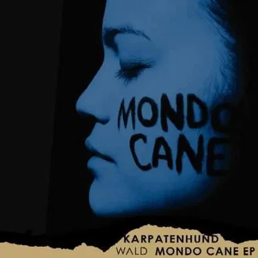 Wald: Mondo Cane EP