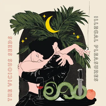 Illegal Pleasures by The Vicious Seeds - album cover