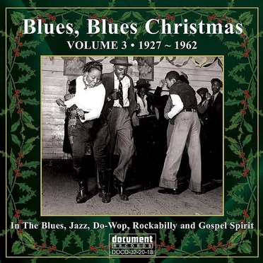 Blues, Blues Christmas - Volume 3, 1927-1962 by Various Artists - album cover