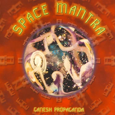 Space Mantra: Ganesh Propaganda by Various Artists - album cover