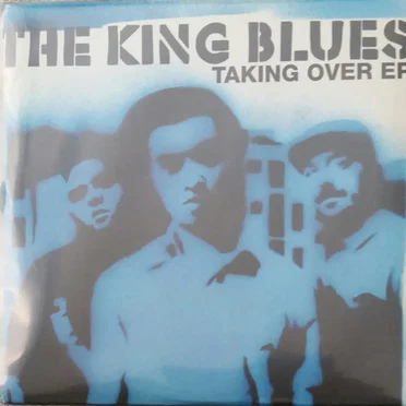 Taking Over EP by The King Blues - album cover
