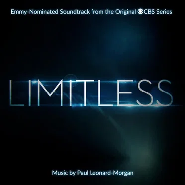Limitless: Emmy-Nominated Soundtrack From the Original CBS Series