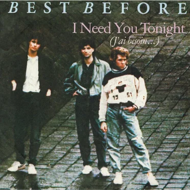I Need You Tonight (J'ai besoin...)