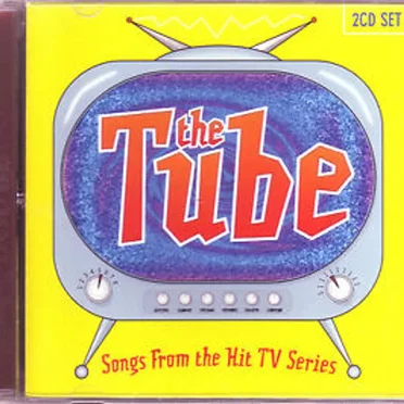 The Tube: Songs From the Hit TV Series by Various Artists - album cover