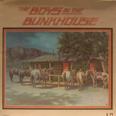 The Boys in the Bunkhouse