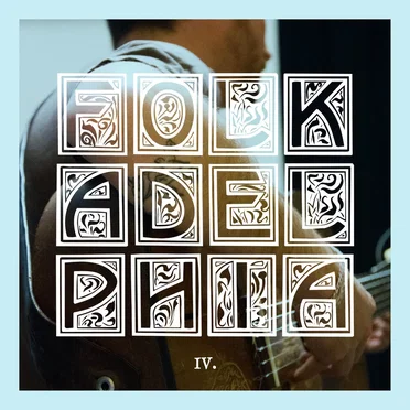 Folkadelphia Sessions Volume IV by Various Artists - album cover
