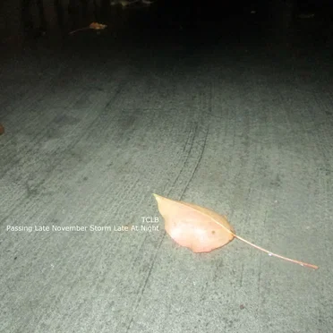 Passing Late November Storm Late at Night