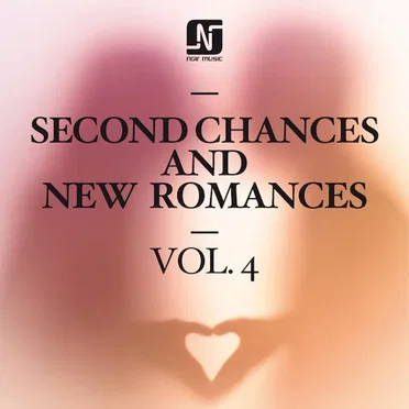 Second Chances and New Romances, Volume 4 by Various Artists - album cover