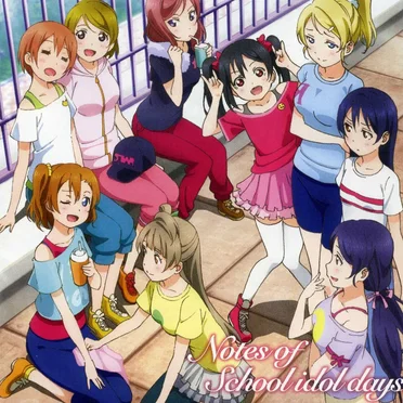 TVアニメ「ラブライブ！」オリジナルサウンドトラック「Notes of School idol days」