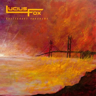 Quaternary Panorama by Lucius Fox - album cover