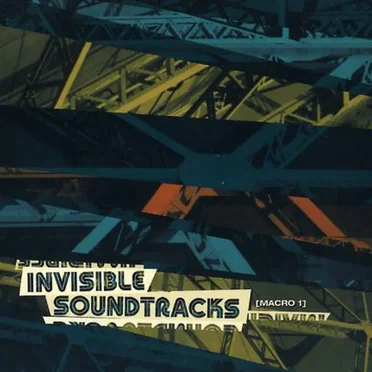 Invisible Soundtracks [Macro 1] by Various Artists - album cover