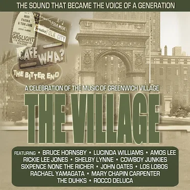 The Village: A Celebration of the Music of Greenwich Village by Various Artists - album cover
