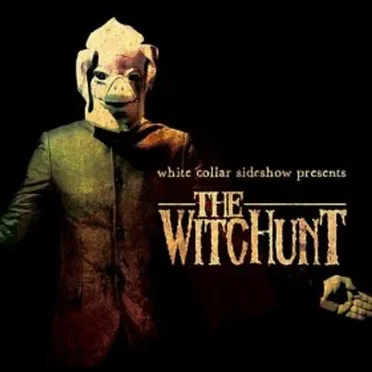 The Witchunt by White Collar Sideshow - album cover