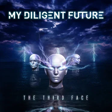 The Third Face by My Diligent Future - album cover