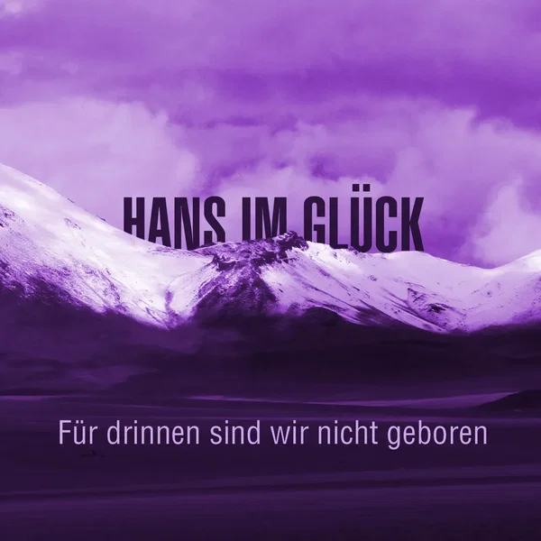 Für drinnen sind wir nicht geboren, Pt. II