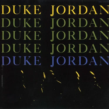 Duke Jordan Trio & Quintet