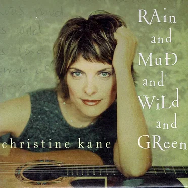 Rain and Mud and Wild and Green