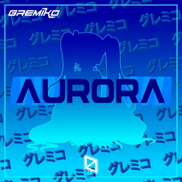 Aurora by Gremiko - album cover