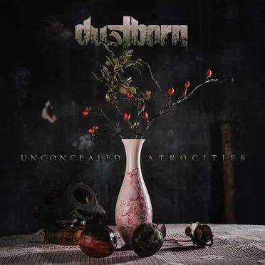Unconcealed Atrocities by Dustborn - album cover