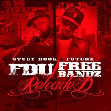 FDU & Free Bandz: Reloaded by Stuey Rock - album cover