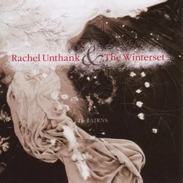 The Bairns by Rachel Unthank & the Winterset - album cover
