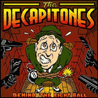 Behind the Eight Ball by The Decapitones - album cover