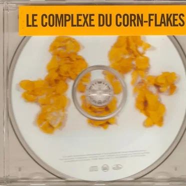 Le Complexe du Corn-Flakes