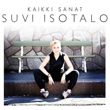 Kaikki sanat by Suvi Isotalo - album cover