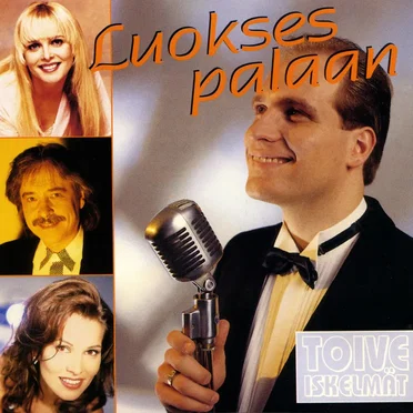 Toiveiskelmät: Luokses palaan by Various Artists - album cover