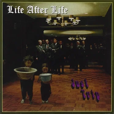 Just Trip by Life After Life - album cover