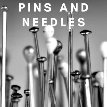 Pins and Needles
