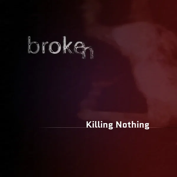 Killing Nothing