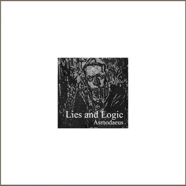 Lies and Logic by Asmodaeus - album cover