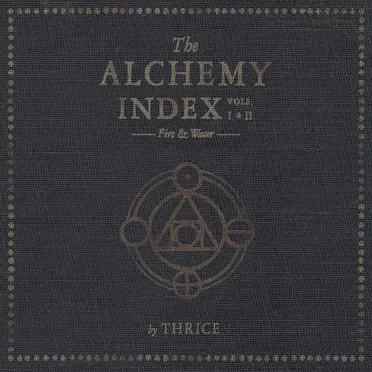 The Alchemy Index, Vols. I & II: Fire & Water