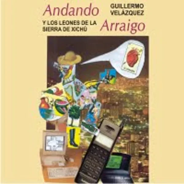 Andando / Arraigo