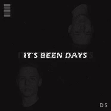 It’s Been Days
