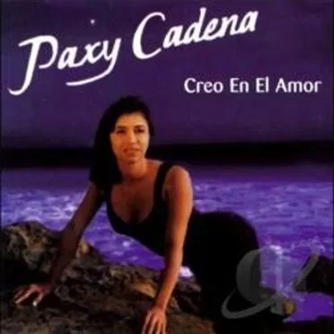 Creo en el amor by Paxy Cadena - album cover