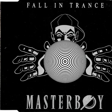 Fall In Trance by Masterboy - album cover