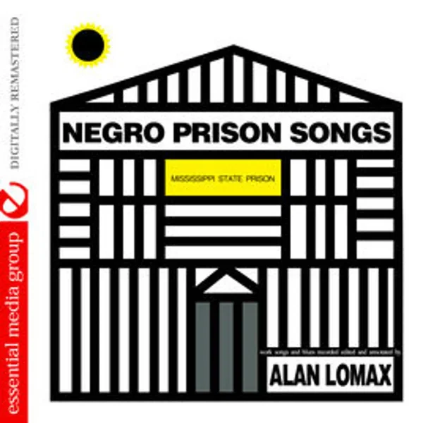 Negro Prison Songs