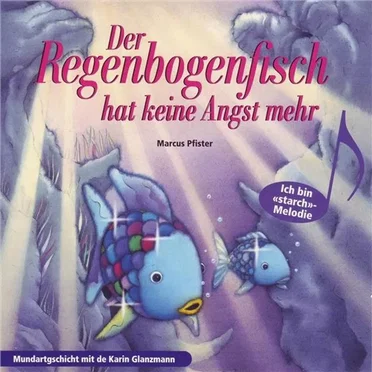 Der Regenbogenfisch hat keine Angst mehr by Marcus Pfister - album cover