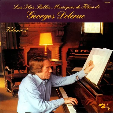 Les plus belles musiques de films de Georges Delerue, Volume 2