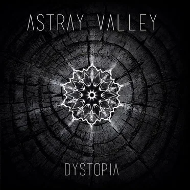 Dystopia by Astray Valley - album cover