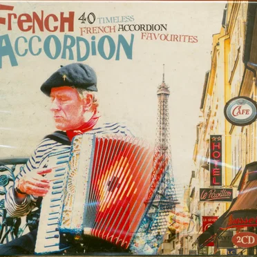 French Accordion - 40 Timeless French Accordion Favourites by Various Artists - album cover