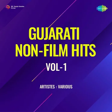 Gujarati Non-Film Hits, Vol. 1 by Various Artists - album cover